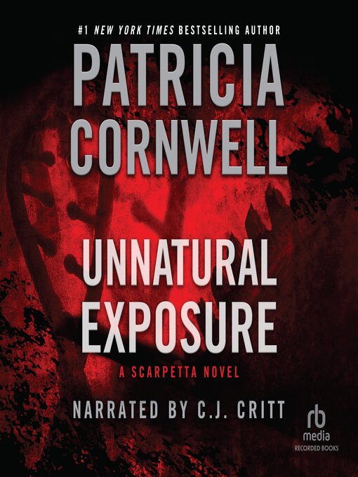 Title details for Unnatural Exposure by Patricia Cornwell - Available